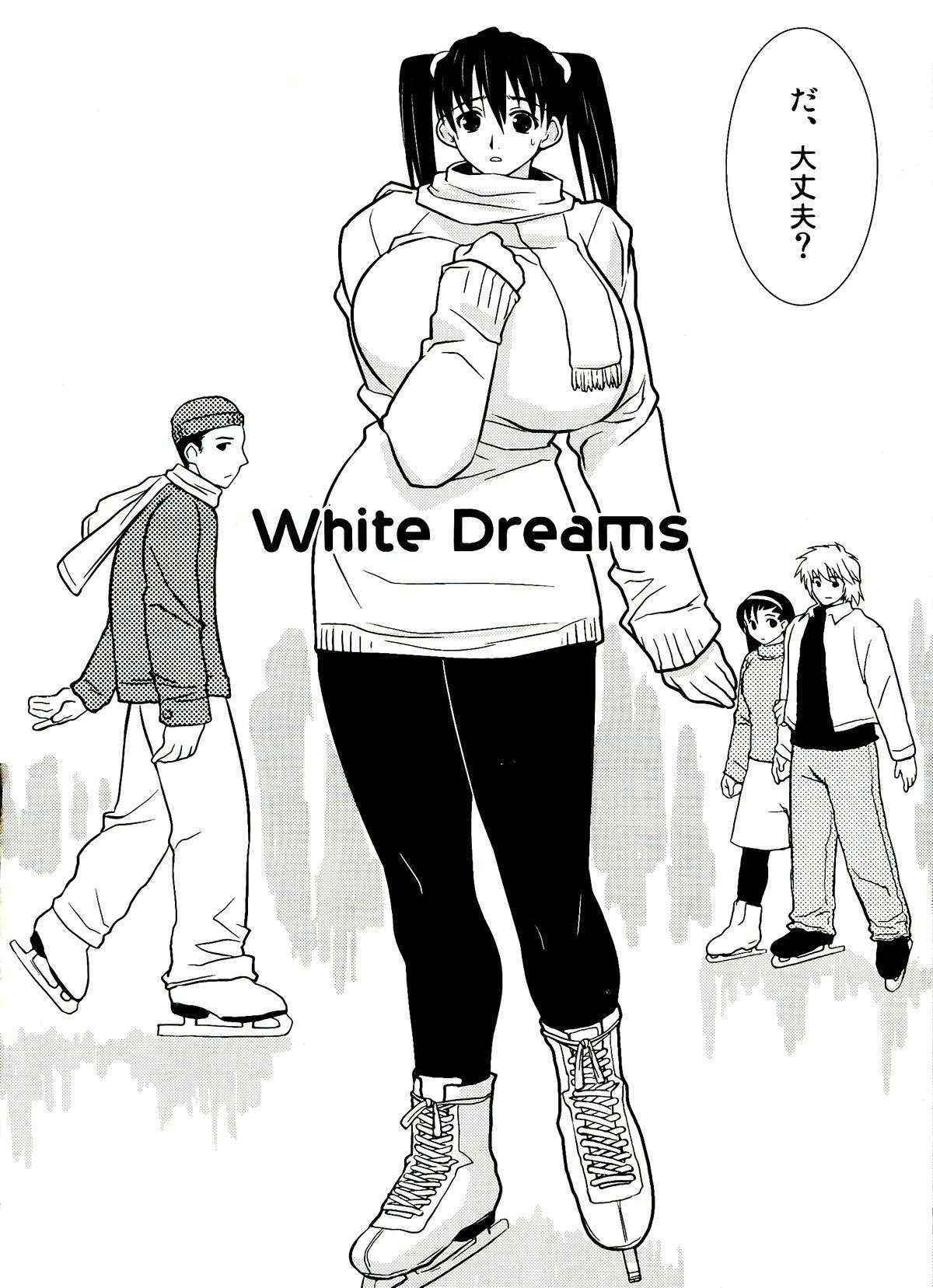 (C63) [Yaboudo Project (Narashino Zoe)] White Dreams