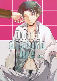 [No Fate] Don't Disturb Me (Shingeki no Kyojin)