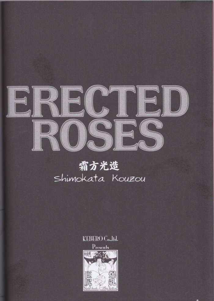 Erected Roses