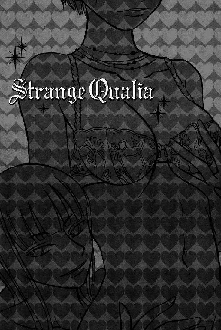 Strange Qualia