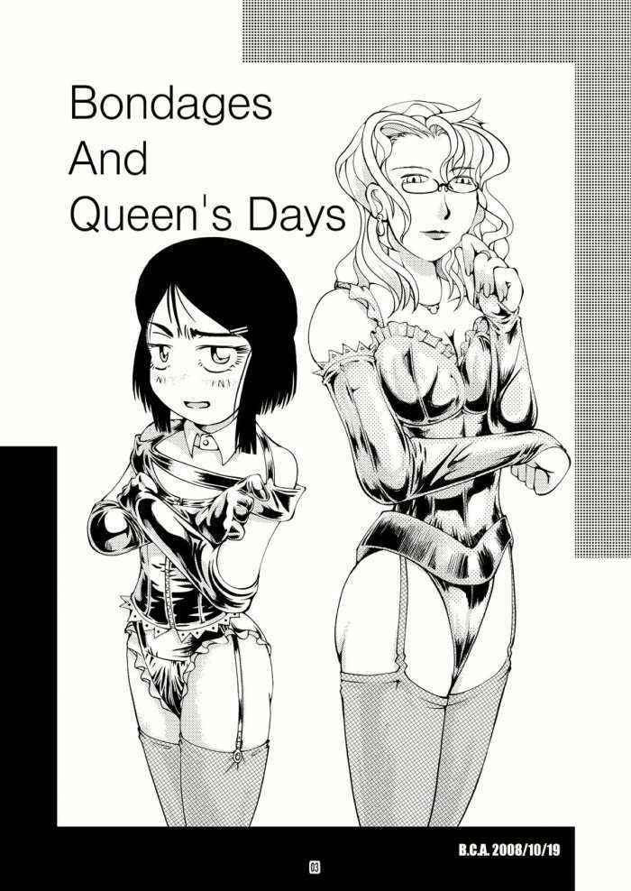 Bondages And Queen’s Days