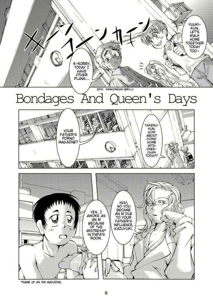 Bondages And Queen’s Days