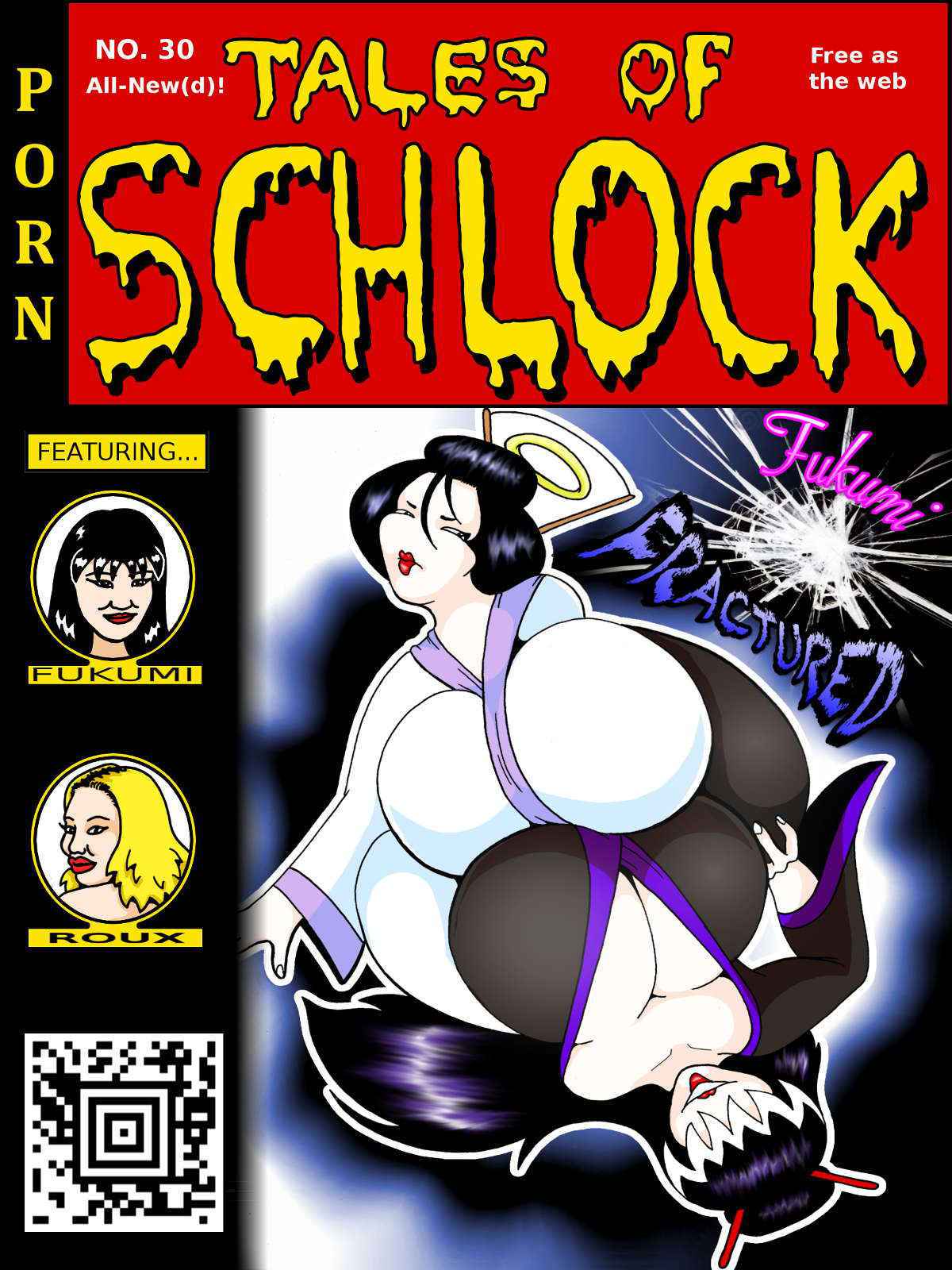 Tales Of Schlock #30 : Fukumi Fractured