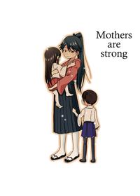 Haha Wa Tsuyoshi | Mothers Are Strong