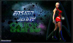 Ensign Jenny – Orion Ghost Ship