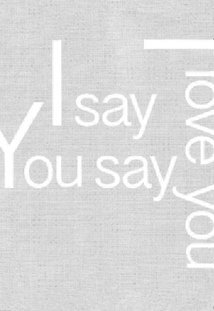 I Say You Say I Love You