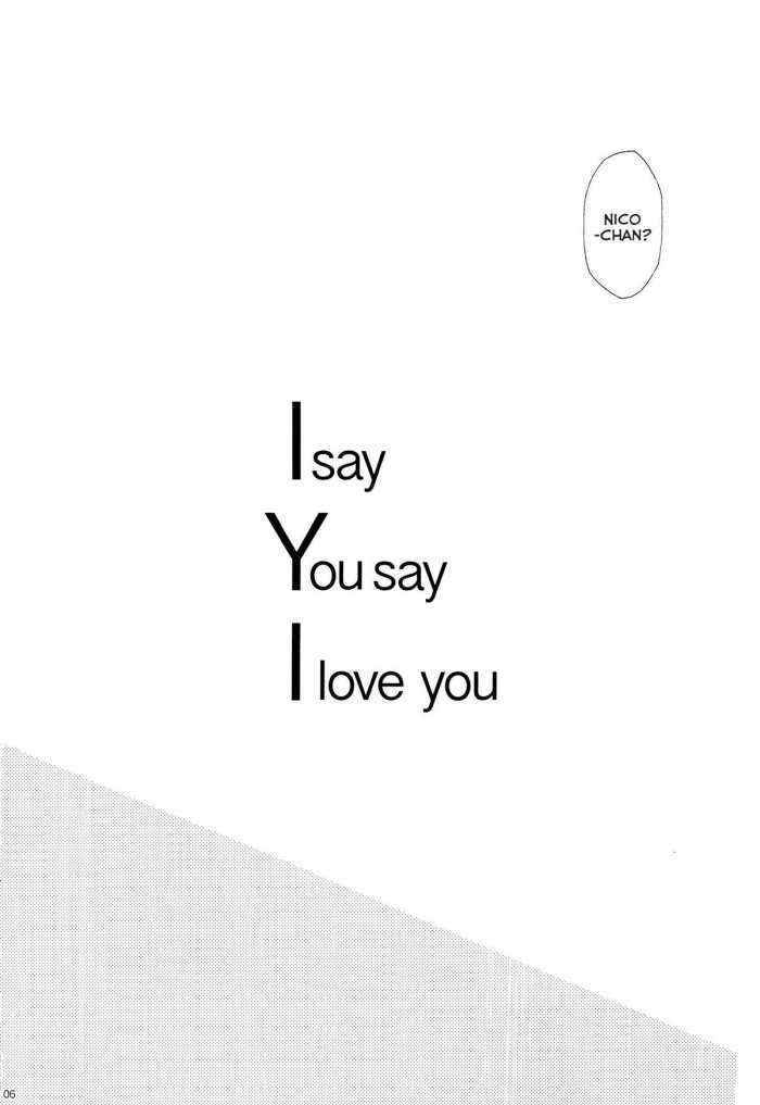 I Say You Say I Love You