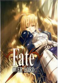 Fate/Stay Night - Fate Overlord