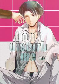 [No Fate] Don't Disturb Me (Shingeki no Kyojin) [ENG]