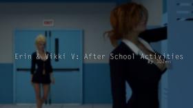 Erin And Vikki V – After School Activities