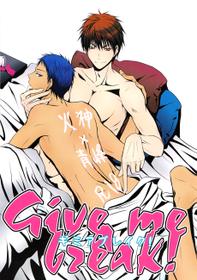 (ST Toyohashi 2) [TZ (Ju)] Give me a break! (Kuroko No Basuke)