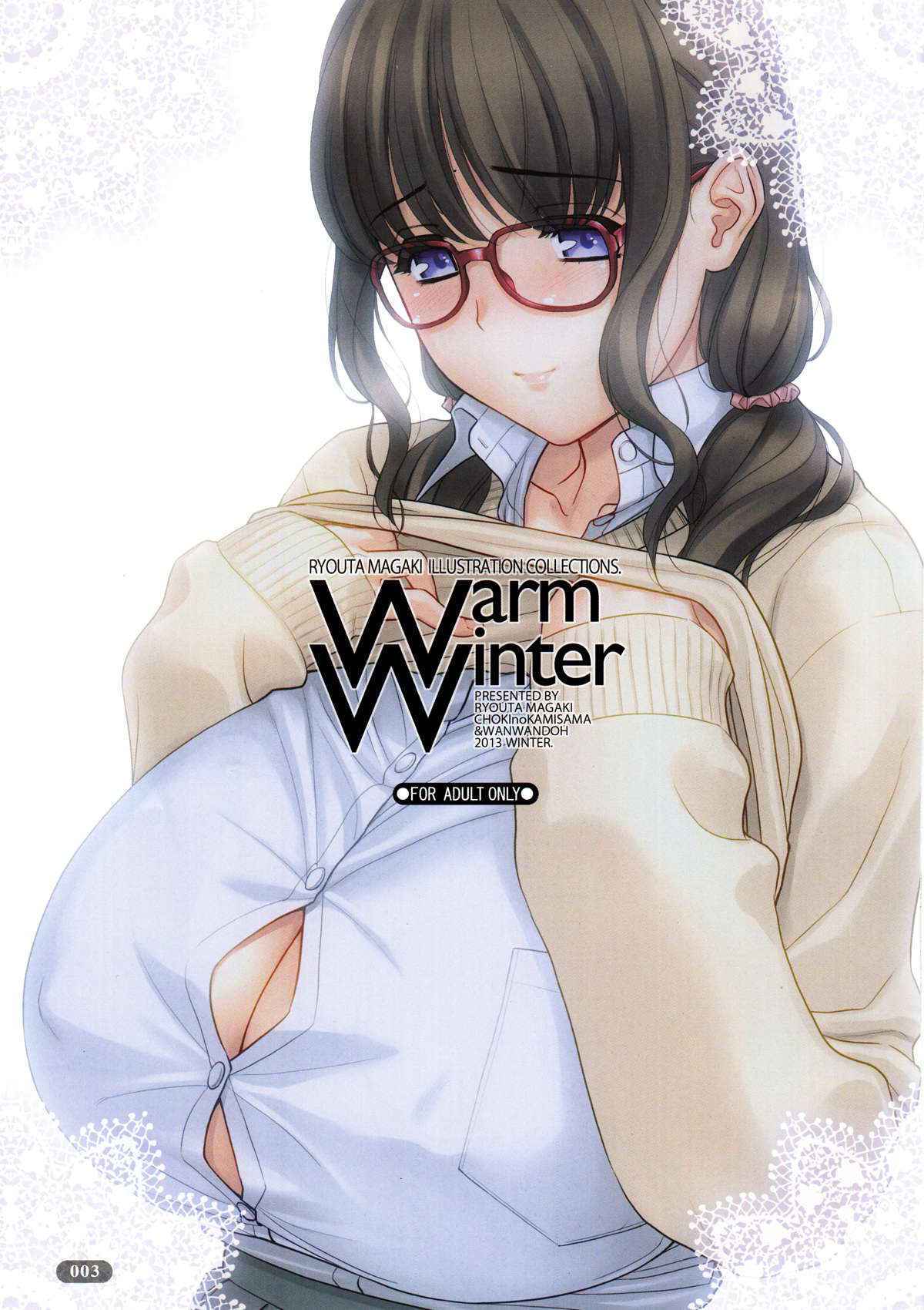 (C85) [Choki no Kamisama & Wanwandoh (Magaki Ryouta)] Warm Winter (Various)