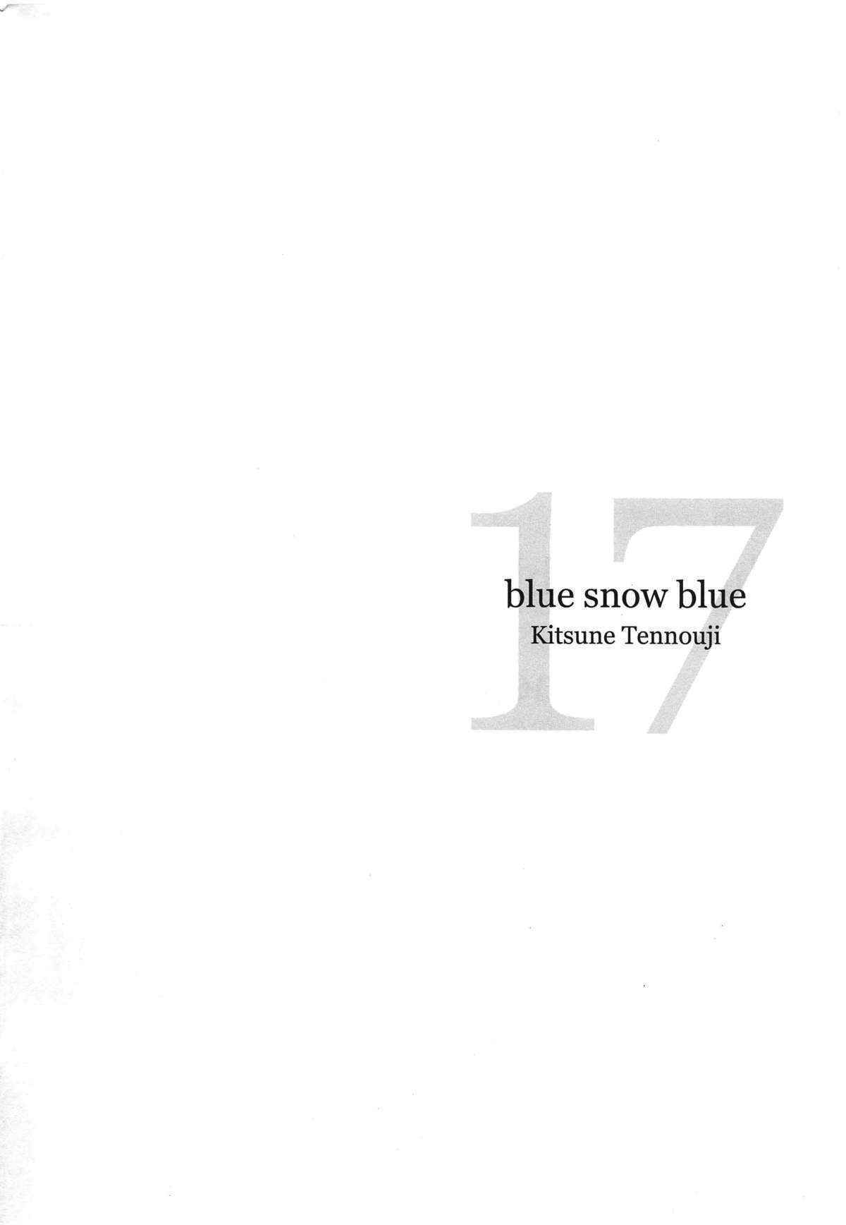 (C88) [Wakuwaku Doubutsuen (Tennouji Kitsune)] blue snow blue scene.17 [English] {Mant}