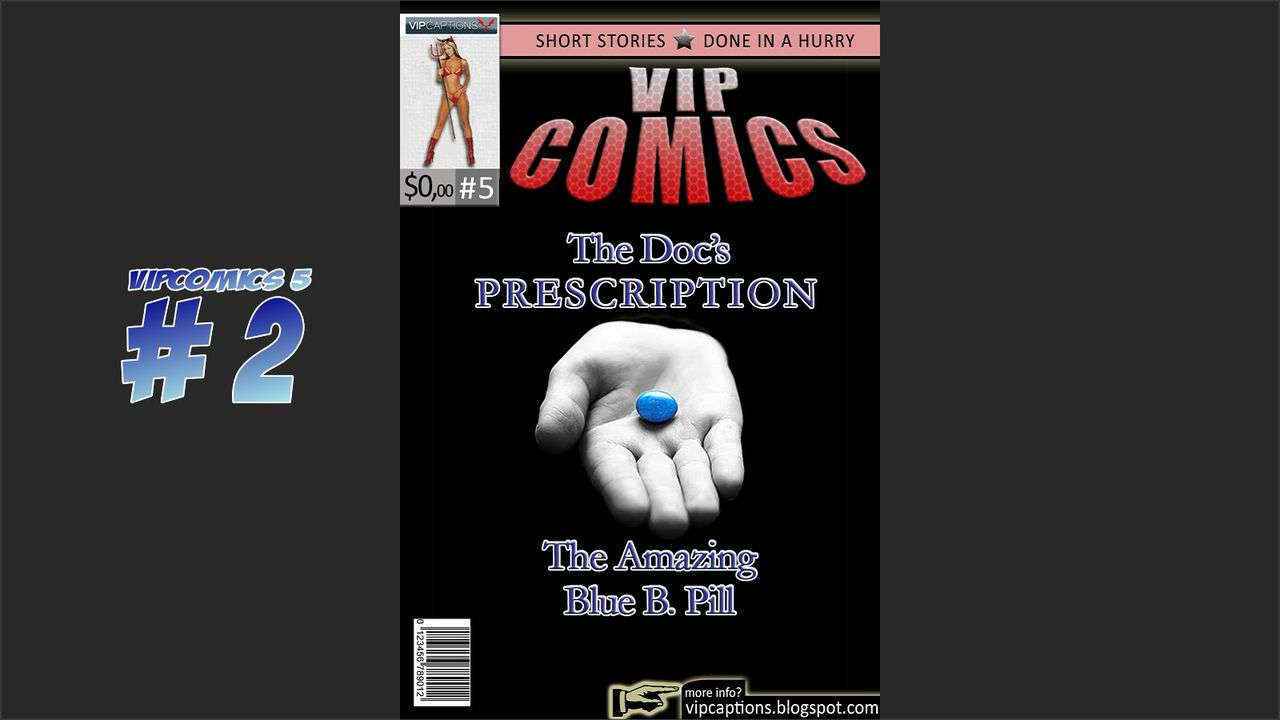 Vipcomics #5β Doc’s Prescription: The Amazing Blue Pill