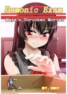 Demonic Exam: Maya’s Shrunken Mortal