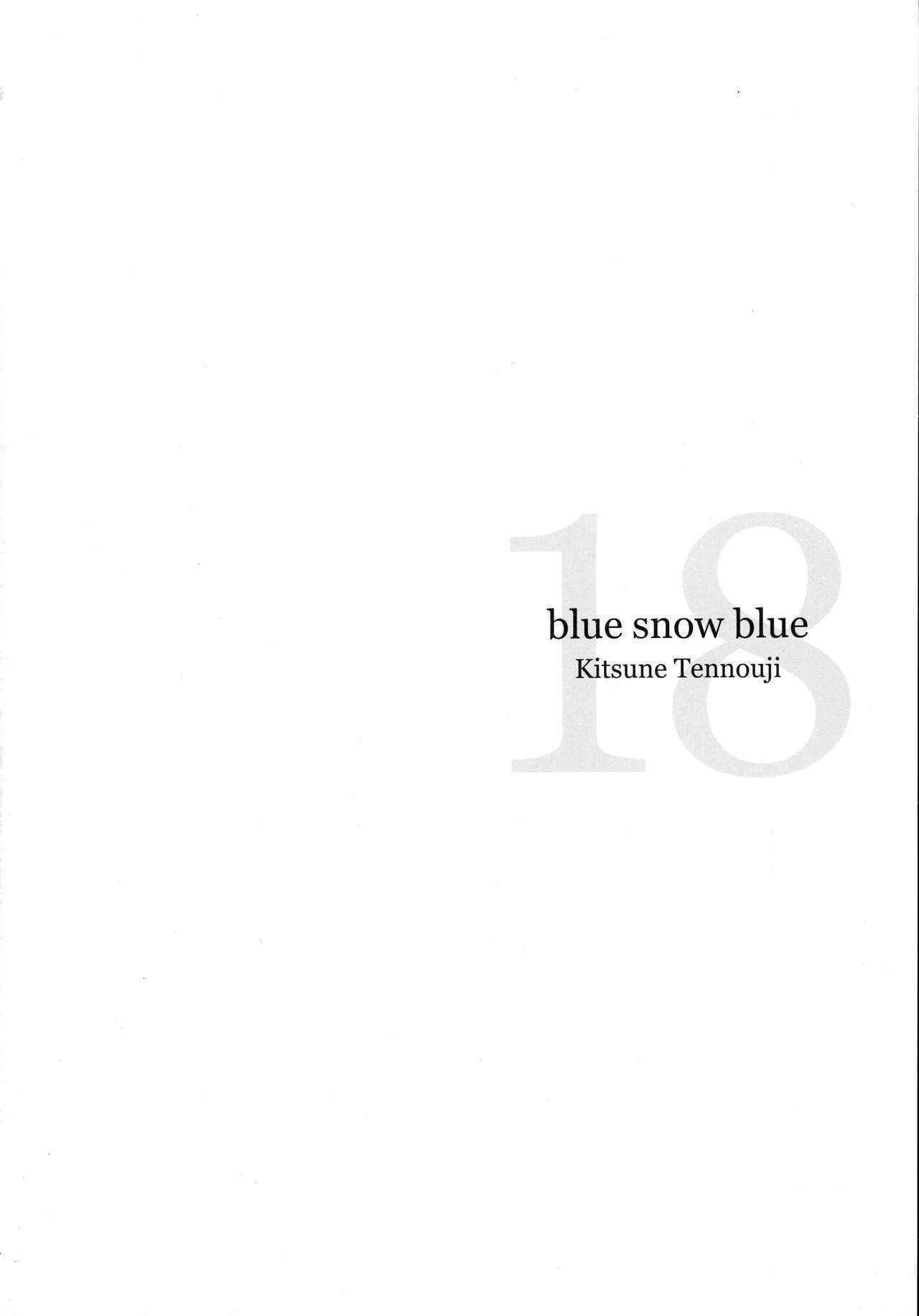 (C89) [Waku Waku Doubutsuen (Tennouji Kitsune)] blue snow blue scene.18