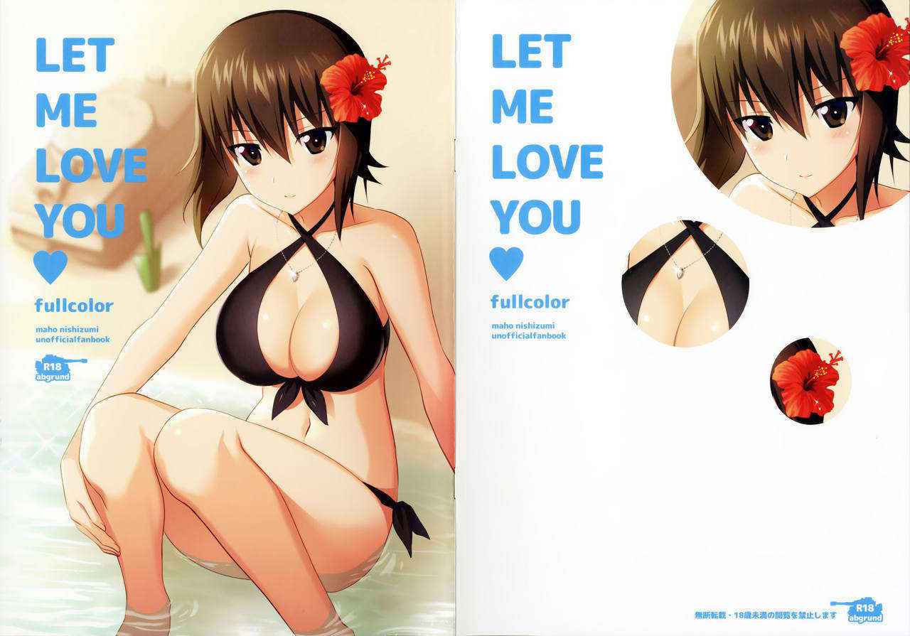 (C90) [abgrund (Saikawa Yusa)] LET ME LOVE YOU fullcolor (Girls und Panzer) [Chinese] [无毒汉化组]