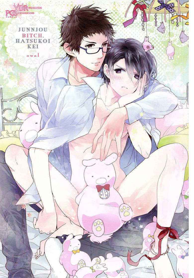 [Owal] Junjou Bitch Hatsukoi Kei Ch. 1-4 [English] [Yaoi Desire Revolution & Purple Citrus Scanlations]