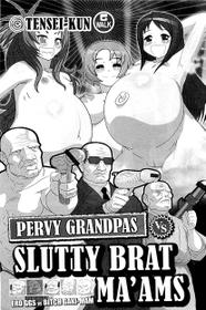 [Tensei-Kun] Ero GGS VS Bitch Gaki-Mam | Pervy Grandpas VS Slutty Brat Ma'ams [English] =LWB=