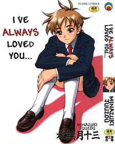 [Minazuki Juuzou] Zutto Zutto Suki Datta... | I've always loved you... Ch. 1-4 [English] [gustmonk]