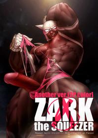 [Rokudenashi] ZARK the SQUEEZER Another Ver.[2P Color]