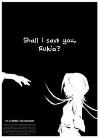 [Bleach] Shall I Save You Rukia? [ENG]